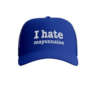 I Hate Mayonnaise Hat
