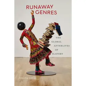 USED-Runaway Genres: The Global Afterlives of Slavery by Goyal, Yogita (Paperback)