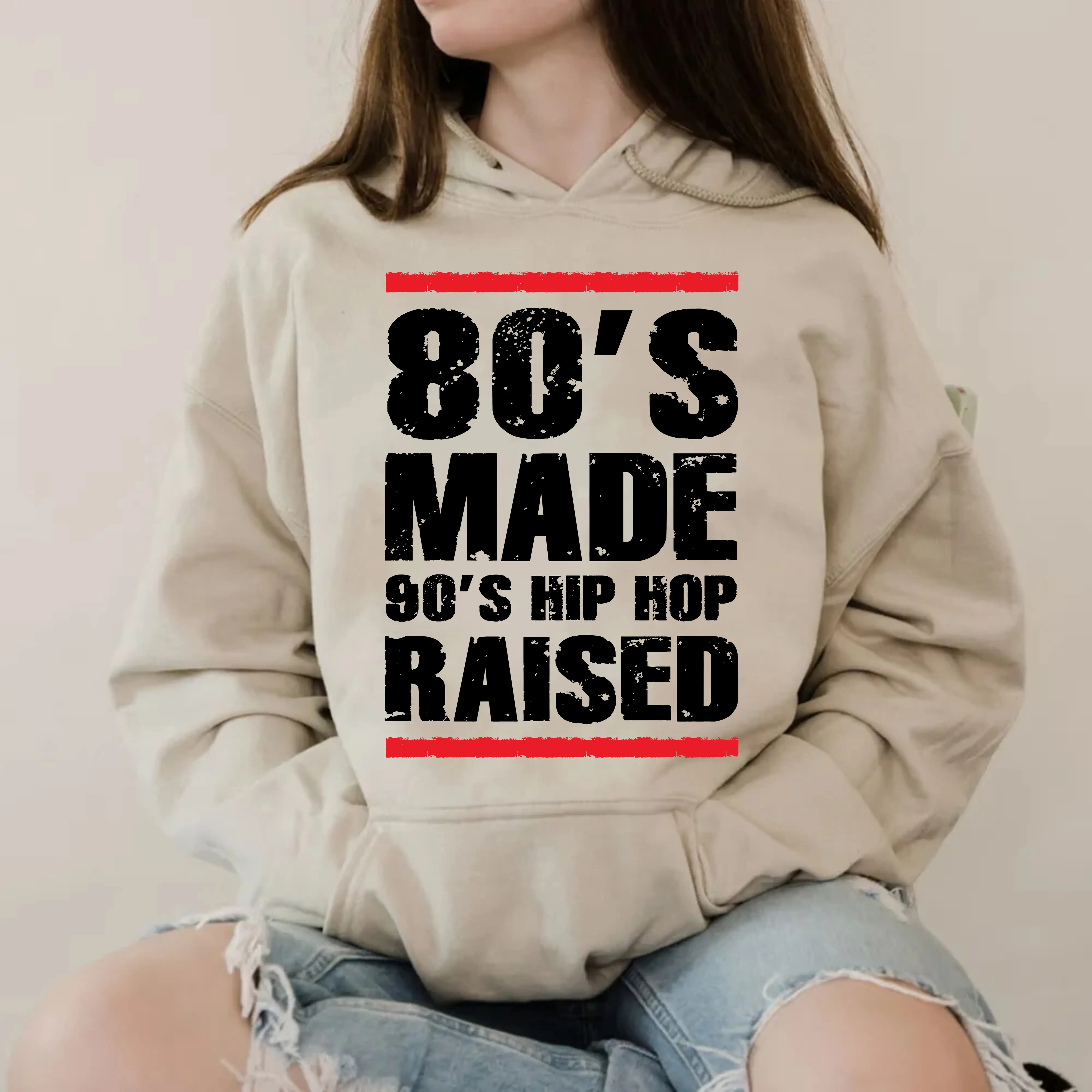 80's Made 90's Hip Hop Raised Tshirt Sweatshirt Hoodie, Hip Hop Music Lover Gift, 80's Made Me Shirt, Unisex Sweater Pullover Tee Womenswear Tops Long Sleeve Casual