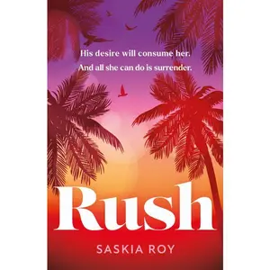 Rush by Saskia Roy [Paperback Book]