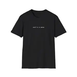 Summer House carl's a mess T-Shirt | minimalist text tee
