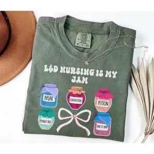 Comfort Colors Labor Nurse Tee, Labor and Delivery Nurse T-shirt, Nursing is my Jam Shirt, Nurse Appreciation Gift  Fabric Top Womenswear Fit Medium Tshirt Cotton Streetwear