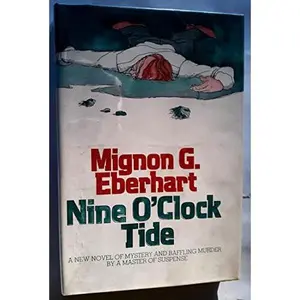 USED Book - Nine O'Clock Tide by Mignon Good Eberhart (Hardcover) - english