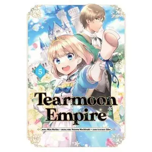 Tearmoon Empire (Manga): Volume 5 -- Nozomu Mochitsuki - Paperback