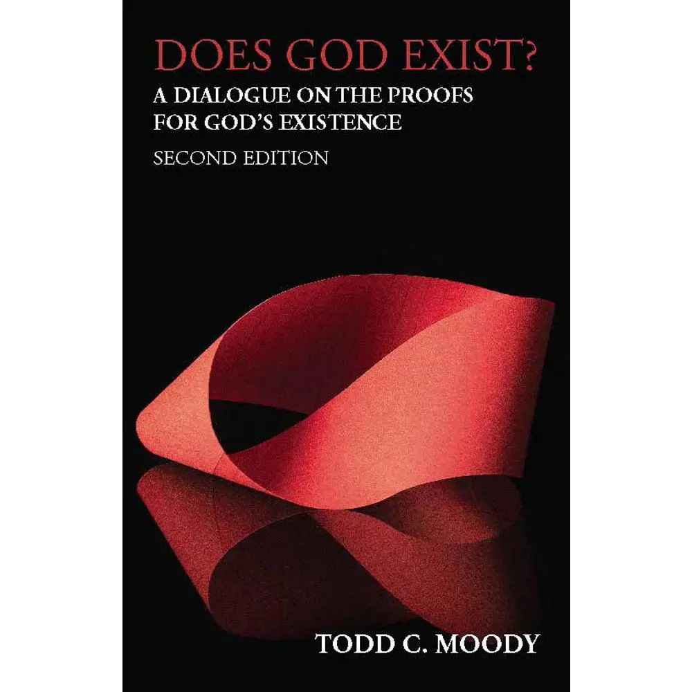USED-Does God Exist?: A Dialogue on the Proofs for God’s Existence (Hackett Philosophical Dialogues) by Todd C. Moody (Paperback)