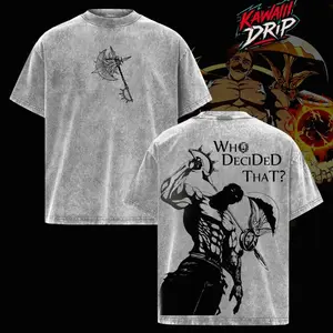 Escanor Seven Deadly Sins T-Shirt Who Decided That Quote Pride Sin Vintage Washed Oversized Anime Streetwear Heavy Cotton Sigma Male Unisex Tee Retro Graphic Top Gift For Anime Fan 3F9