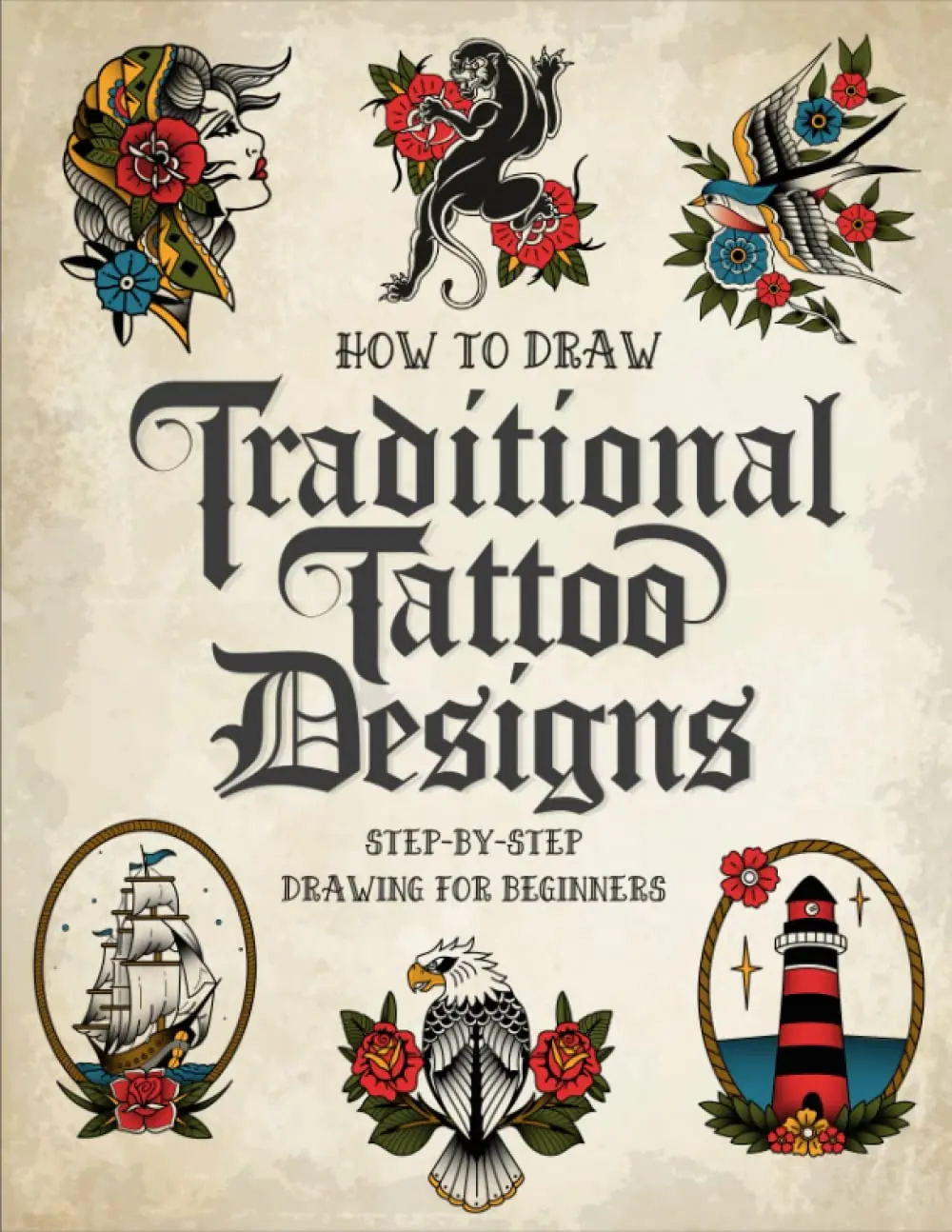 How to Draw Traditional Tattoo Designs: Step-by-Step Drawing Guide To TeachBeginners Artists How To Draw Flash Tattoos