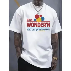 Funny Mens Graphic TShirt Featuring "Stop Wondering Get Your Bread Up" Motif with Cheerful Bread Slice Illustration