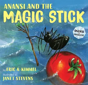 USED-Anansi and the Magic Stick by Kimmel, Eric A. (Paperback)