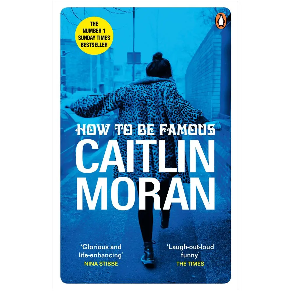 USED-How to be Famous: The laugh-out-loud Richard & Judy Book Club bestseller to read this summer by Caitlin Moran (Paperback)