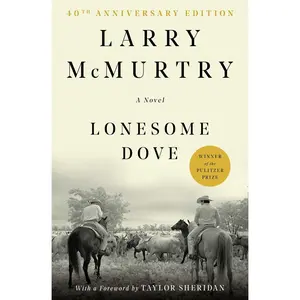 Lonesome Dove -- Larry McMurtry - Paperback