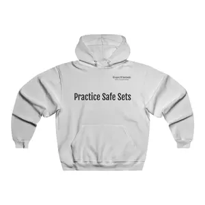 Practice Safe Sets Hoodie