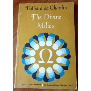 USED-The Divine Milieu by Teilhard de Chardin (Paperback)