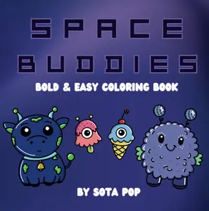 Space Buddies Bold-Easy Coloring Book - Collectibles, Comics & Manga Entertainment for Adults (Adult Coloring Books Inclusive)