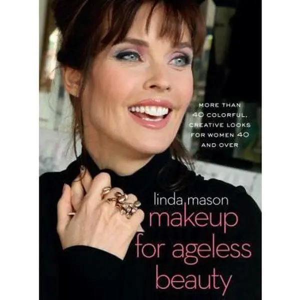 USED Book - Makeup for Ageless Beauty: More Than 40 Colorful, Creative Looks for Women 40 and over by Linda Mason (Paperback) - english