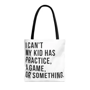 I Can't My Kid Has Something White Canvas Tote Bag