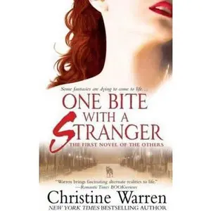 USED Book - One Bite with a Stranger: The First Novel of the Others by Warren, Christine (Mass Market Paperback) - english