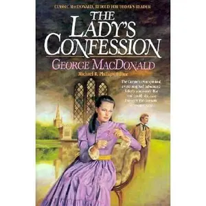 USED-The Lady's Confession by George S. MacDonald (Paperback)