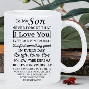 To My Son Inspirational Love Quote Ceramic Coffee Mug - No Assembly Required, Accessory-Free, Perfect Gift for Sons