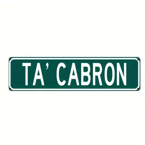 Ta'Cabron Metal Sign, Vintage Plaque Decorative Wall Art, Wall Decor, Room Decor, Home Decor, Restaurant Decor, Home Office Decor