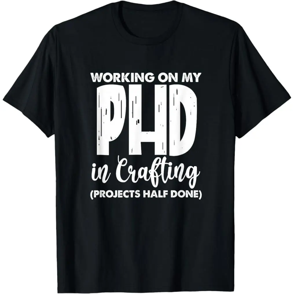 Women's Casual Round Neck T-Shirt with 'PHD in Crafting' Funny Graphic, Shortsleeve 100% Cotton Streetwear Top, Tshirt, Breathable Fabric, Regular Fit