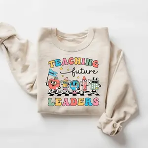 Teaching future leaders teacher shirt, teacher shirt, teacher sweatshirt, teacher appreciation shirt, back to school, funny teacher shirt