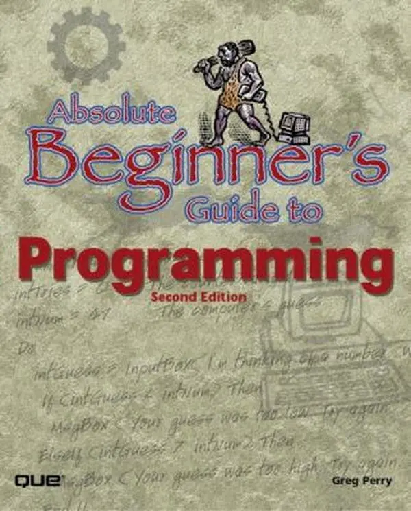 Used Programming Tutorial Book - Absolute Beginner's Guide (2nd Edition) by Greg Perry, Paperback