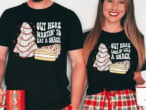 Christmas Tree Cake Funny Matching Couples Christmas Shirts, Couples Christmas Pajamas, Christmas Couple, Out Here Lookin Like a Snack Tees