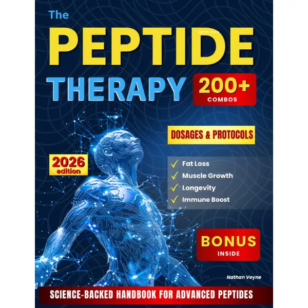 The Peptide Therapy: Science-Backed Handbook for Advanced Peptides | Protocols, Dosages, and 200+ Combos for Fat Loss, Muscle Growth, Longevity, and Immune Boost