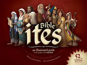 USED-Bible Ites:An Illustrated Guide to the People in the Holy Bible by David Butler (Hardcover)