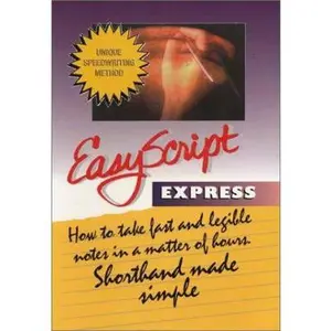 USED-EasyScript Express: Learn To Take Fast Notes in a Matter of Hours by Leonard Levin (Paperback)