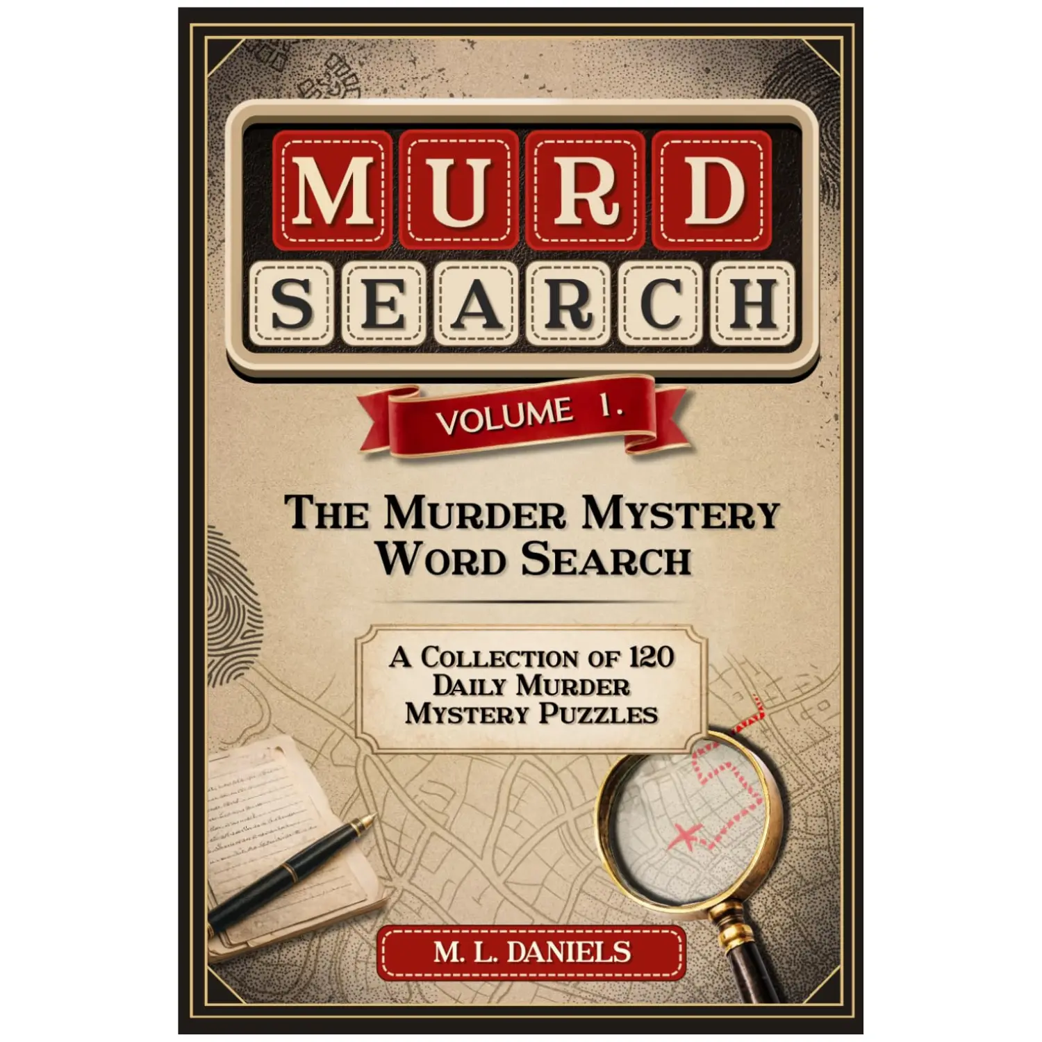 Murdsearch Volume 1: Detective English Murder Mystery Word Search Book - M L Daniels - Paperback Daily Puzzle Collection