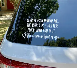 Dear Person Behind Me, You Matter - Car Decal