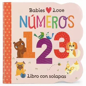Babies Love Números / Babies Love Numbers (Spanish Edition) = Babies Love Numbers -- Cottage Door Press - Board Book