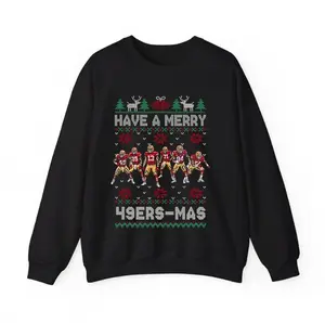 Have A Merry 49ers Christmas Ugly Sweatshirt, 49ers Football Team Sweatshirt, Unisex Cotton Streetwear, Menswear Womenswear Gift for Fans