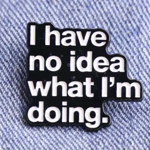 Humorous Phrases Enamel Pins Lapel Badges Suitable for Backpacks Clothes Decoration Gifts for Friends