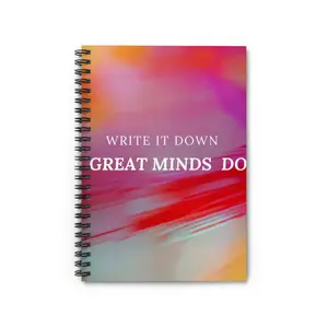 Write It Down Great Minds Do Spiral Notebook | Ruled Journal
