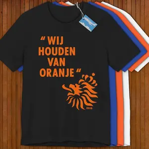 Netherlands Football "Wij Houden Van Oranje" Shirt! Retro Holland National Olympic Team & WC Dutch Soccer Tee!