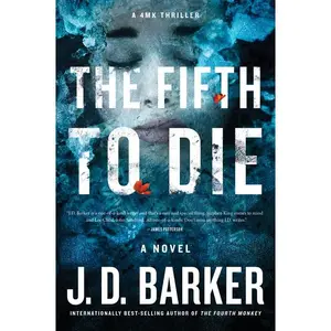 The Fifth To Die by J. D. Barker [Paperback Book]