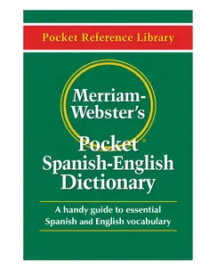Merriam-Webster Pocket Spanish-English Dictionary – Compact Bilingual Translation Book for Students, Travel & Everyday Use (Paperback Edition)