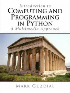 USED-Introduction To Computing And Programming in Python: A Multimedia Approach by Mark Guzdial (Paperback)