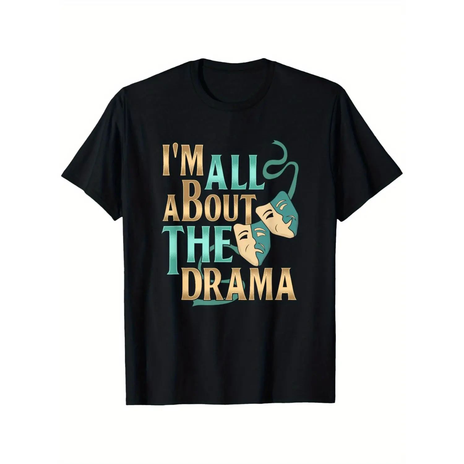 Mens Summer Cotton T-shirt with Round Neck Short Sleeves Featuring I Am Fully Committed to Drama Pattern Casual Versatile Style