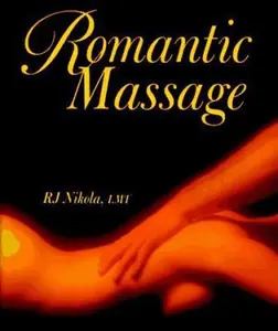 USED-Romantic Massage by RJ Nikola (Paperback)