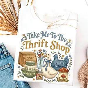 Take Me To The Thrift Shop T-Shirt, Vintage Thrifting Graphic Tee, Thrifting Shirt