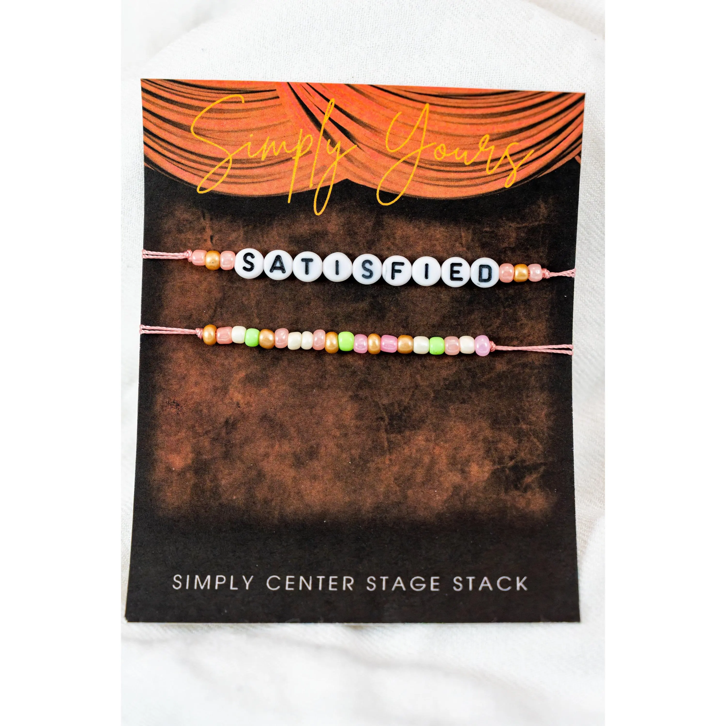 Satisfied: Simply Center Stage