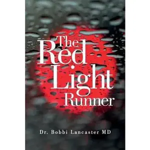 USED-The Red Light Runner by Lancaster MD, Bobbi (Paperback)