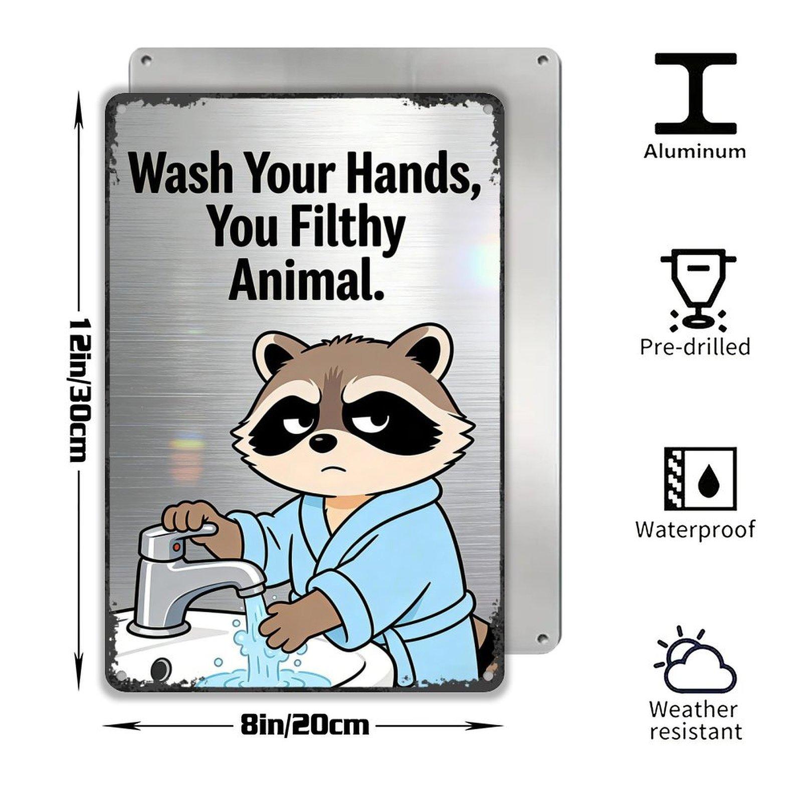 Funny Raccoon Handwashing Gift Metal Sign, "You Filthy Animal" Vintage Bathroom Wall Decor for Home