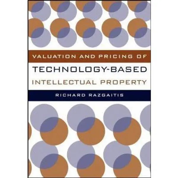 USED-Valuation and Pricing of Technology-Based Intellectual Property by Richard Razgaitis (Hardcover)