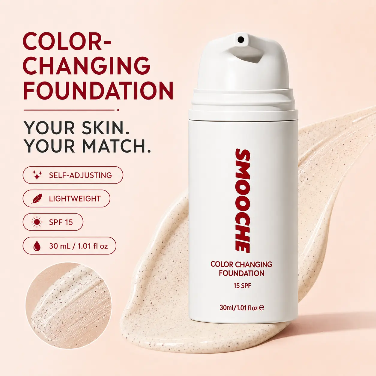 SMOOCHE Color Changing Liquid Foundation - Hydrating, Tocopherol Rich, Self-Adjusting, Lightweight, SPF 15, Blendable Buildable Coverage, Smooth Natural Satin Finish, 12H Wear, Daily Use, 30mL Makeup, Moisturizing, Moisturize, Hydrate
