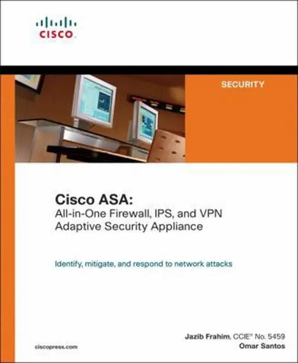 USED-Cisco Asa: All-in-one Firewall, IPS, And VPN Adaptive Security Appliance by Jazib Frahim (Paperback)